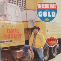 Dave Dudley - Interstate Gold